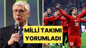 Arsene Wenger, Dünya Kupası Öncesi Milli Takımımızı Yorumladı