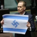 Polonyalı milletvekilinden gamalı haçlı İsrail bayrağı